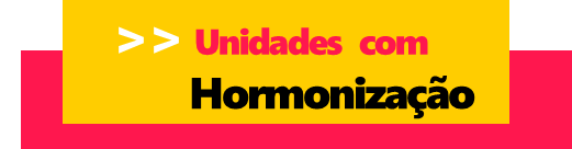 Em retêngulo amarelo está escrito "Hunidades com Hormonização"